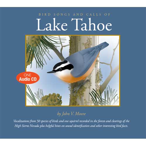 Bird Songs and Calls of Lake Tahoe [CD] cover