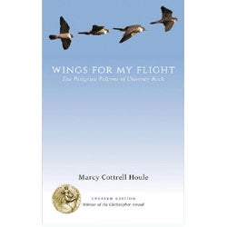 Book cover and/or sample page of Wings for My Flight: The Peregrine Falcons of Chimney Rock: Updated Edition