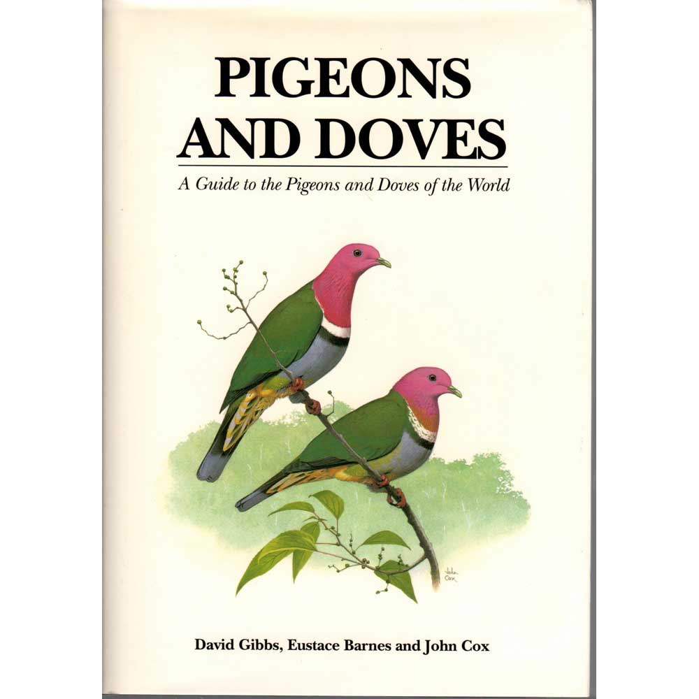 Pigeons and Doves- A Guide to the Pigeons and Doves of the World cover