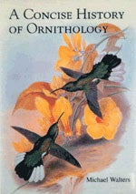 Book cover and/or sample page of A Concise History of Ornithology [PB]