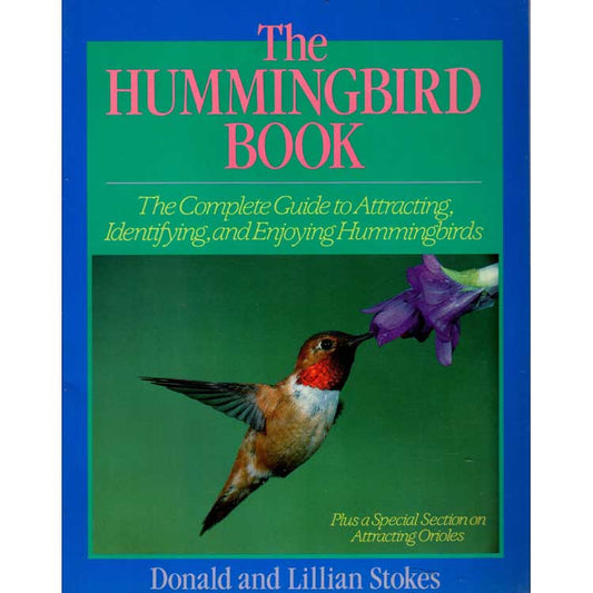 Book cover and/or sample page of Stokes Hummingbird Book: The Complete Guide to Attracting, Identifying, and Enjoying Hummingbirds