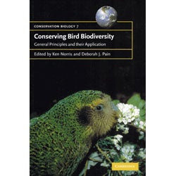 Conserving Bird Biodiversity: General Principles and Their Application cover