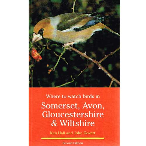 Where to Watch Birds in Somerset, Avon, Gloucestershire & Wiltshire cover