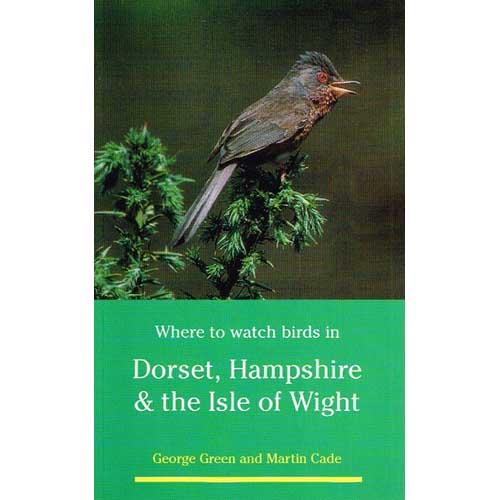 Where to Watch Birds in Dorset, Hampshire and the Isle of Wight cover