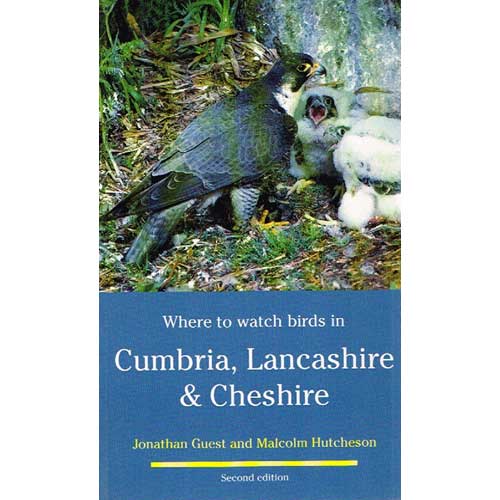 Where to Watch Birds in Cumbria, Lancashire and Cheshire cover