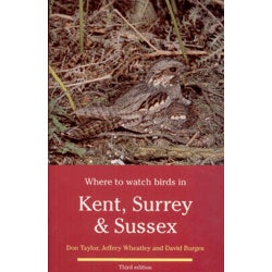 Where to Watch Birds in Kent, Surrey & Sussex cover
