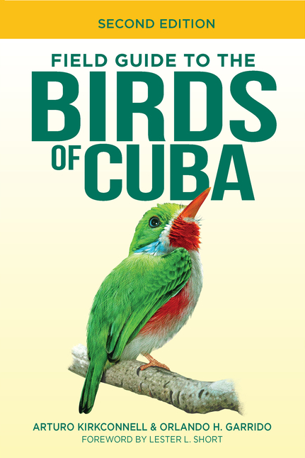Book cover A Field Guide to the Birds of Cuba, Second Edition