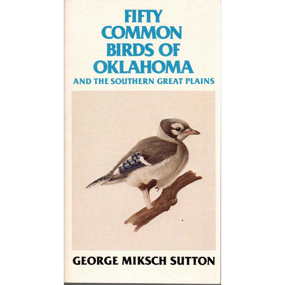 Fifty Common Birds of Oklahoma and the Southern Great Plains [PB] cover