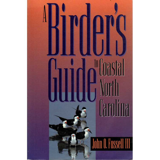A Birder's Guide to Coastal North Carolina [PB] [USED] cover