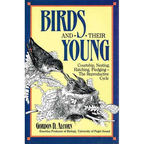 Book cover and/or sample page of Birds and Their Young : Courtship, Nesting, Hatching, Fledging - The Reproductive Cycle