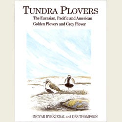Book cover and/or sample page of Tundra Plovers : The Eurasian, American and Pacific Golden Plovers and Grey Plover