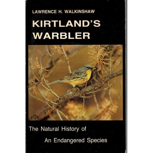 Book cover and/or sample page of Kirtland's Warbler: The Natural History of an Endangered Species