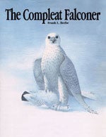 Book cover and/or sample page of The Complete Falconer [The Compleat Falconer]