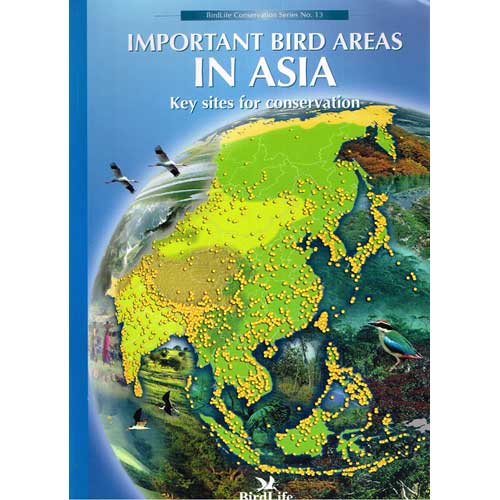 Important Bird Areas in Asia: Key Sites for Conservation cover