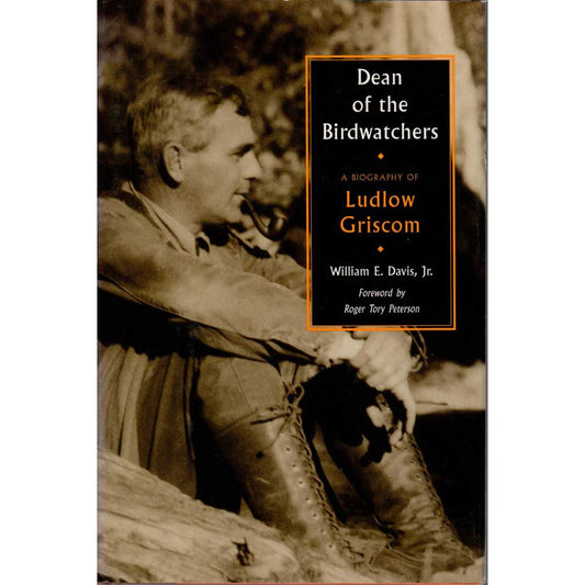 Book cover and/or sample page of Dean of the Birdwatchers: A Biography of Ludlow Griscom