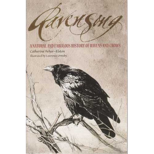 Ravensong: A Natural and Fabulous History of Ravens and Crows cover