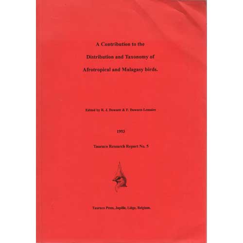 A Contribution to the Distribution and Taxonomy of Afrotropical and Malagasy Birds book cover