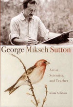 Book cover and/or sample page of George Miksch Sutton: Artist, Scientist and Teacher