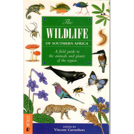 Book cover and/or sample page of The Wildlife of Southern Africa: A Field Guide to the Animals and Plants of the Region
