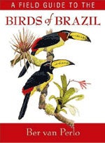 Book cover and/or sample page of A Field Guide to the Birds of Brazil [PB]