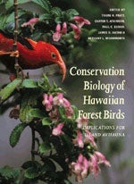 Conservation Biology of Hawaiian Forest Birds: Implications for Island Avifauna cover
