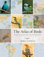 Book cover and/or sample page of The Atlas of Birds: Diversity, Behavior, and Conservation