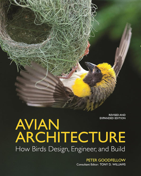 Avian Architecture: How Birds Design, Engineer, and Build cover