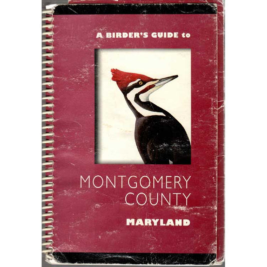 A Birder's Guide to Montgomery County, Maryland [USED] First Edition cover