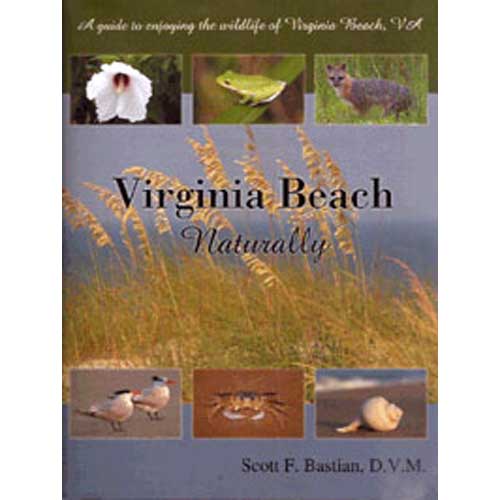 Virginia Beach Naturally: A Guide to Enjoying the Wildlife of Virginia Beach, VA cover