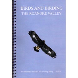 Birds and Birding the Roanoke Valley: An annotated checklist and more cover