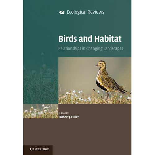 Birds and Habitat: Relationships in Changing Landscapes cover