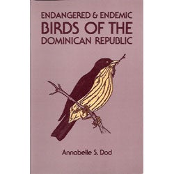 Book cover and/or sample page of Endangered and Endemic Birds of the Dominican Republic [Signed]