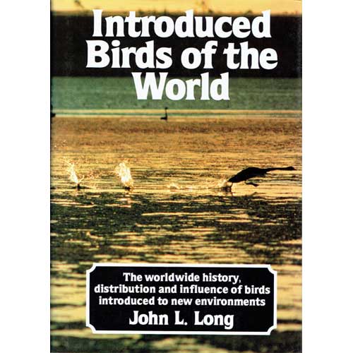 Book cover and/or sample page of Introduced Birds of the World: The worldwide history, distribution and influence of birds introduced to new environments