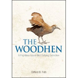 The Woodhen: A Flightless Island Bird Defying Extinction cover