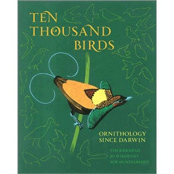 Book cover and/or sample page of Ten Thousand Birds: Ornithology since Darwin