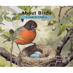About Birds: A Guide for Children, Revised Edition cover