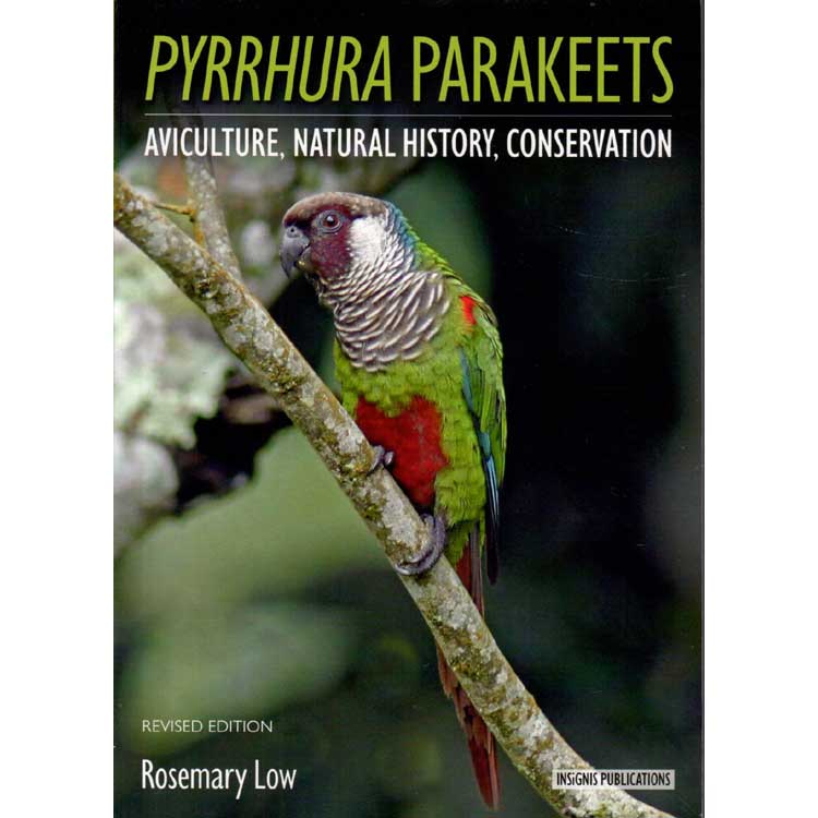 Book cover and/or sample page of Pyrrhura Parakeets: Aviculture, Natural History, Conservation. Revised Edition (Conures)