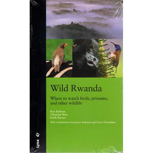 Wild Rwanda: Where to Watch Birds, Primates, and other Wildlife cover