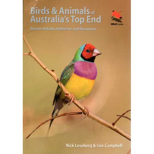 Book cover and/or sample page of Birds and Animals of Australia's Top End: Darwin, Kakadu, Katherine, and Kununurra [Damaged]