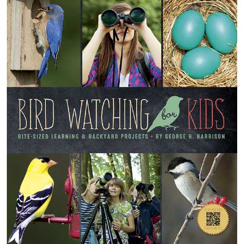 Bird Watching for Kids: Bite-sized Learning and Backyard Projects cover