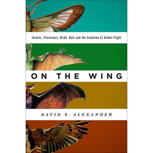 Book cover and/or sample page of On the Wing: Insects, Pterosaurs, Birds, Bats and the Evolution of Animal Flight