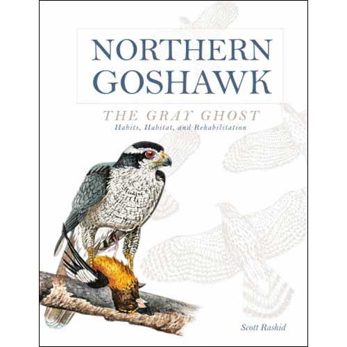 Book cover and/or sample page of Northern Goshawk, the Gray Ghost: Habits, Habitat, and Rehabilitation