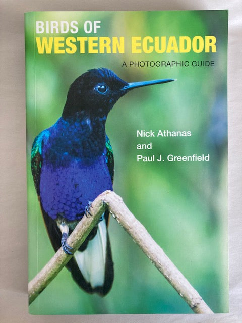 Birds of Western Ecuador: A Photographic Guide