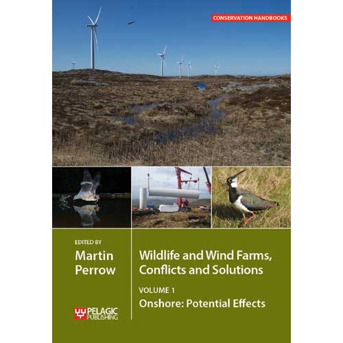 Wildlife and Wind Farms, Conflicts and Solutions. Volume 1: Onshore: Potential Effects cover