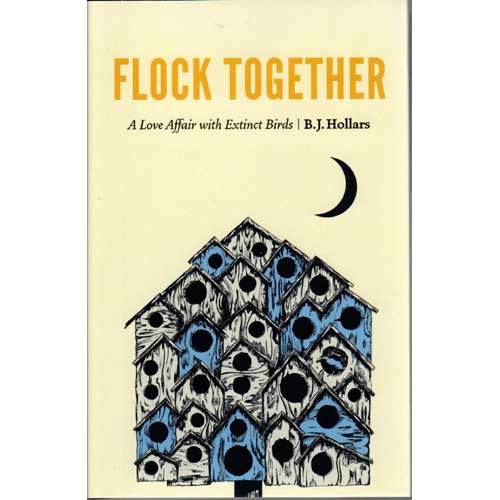 Book cover and/or sample page of Flock Together: A Love Affair with Extinct Birds