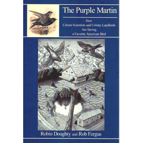 Book cover and/or sample page of The Purple Martin: How Citizen Scientists and Colony Landlords Are Saving a Favorite American Bird