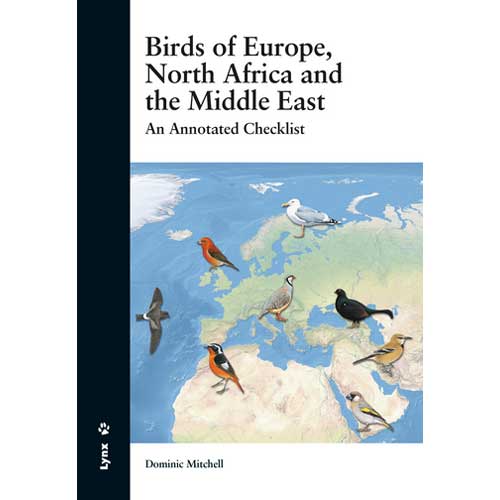Birds of Europe, North Africa and the Middle East: An Annotated Checklist cover