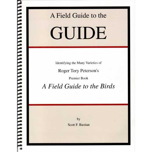 Book cover and/or sample page of A Field Guide to the GUIDE: Identifying the Many Varieties of Roger Tory Peterson's Guide to Birds