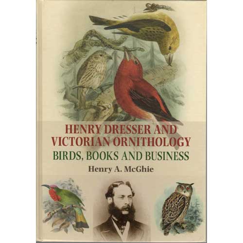 Book cover and/or sample page of Henry Dresser and Victorian Ornithology: Birds, Books and Business