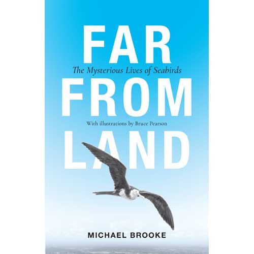 Book cover and/or sample page of Far from Land: The Mysterious Lives of Seabirds